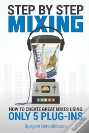 Capa do artigo Step By Step Mixing
