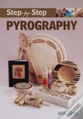 Step-By-Step Pyrography