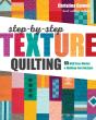 Step-By-Step Texture Quilting - Preview