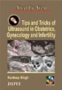 Step By Step: Tips & Tricks Of Ultrasound In Obstetrics, Gynecology & Infertility - Preview