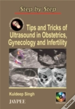Capa do artigo Step By Step: Tips & Tricks Of Ultrasound In Obstetrics, Gynecology & Infertility