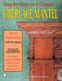 Step-By-Step To A Classic Fireplace Mantel - Preview