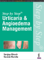 Step By Step: Urticaria & Angioedema Management - Preview