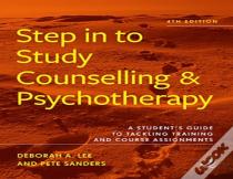 Step In To Study Counselling And Psychotherapy (4th Edition)