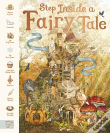 Step Inside A Fairy Tale