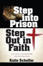 Step Into Prison, Step Out In Faith - Preview