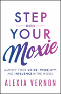 Step Into Your Moxie