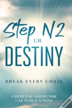 Capa do artigo Step N2 Ur Destiny: Breaking Every Chain