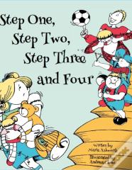Step One, Step Two, Step Three And Four