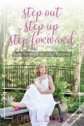 Step Out, Step Up, Step Forward