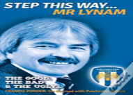Step This Way... Mr Lynam