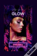 Step Up And Glow