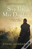 Step Up, Mrs Dugdale
