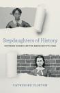 Stepdaughters Of History - Preview
