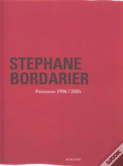 Capa do artigo Stephane Bordarier ; Peintures, 1996-2005