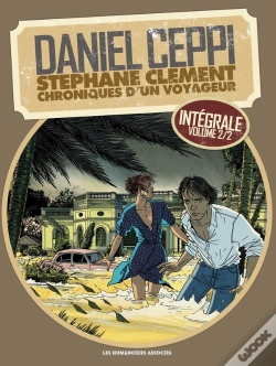 Capa do artigo Stéphane Clément, Chroniques D'Un Voyageur : Intégrale Vol.2 : Tomes 6 À 11