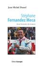 Stéphane Fernandez Meca ; Une Histoire De Torero - Preview