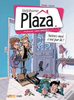 Capa do artigo Stéphane Plaza T.1 ; Suivez-Moi, C'Est Par Là !