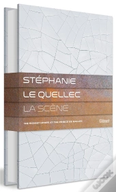 Stéphanie Le Quellec ; La Scène