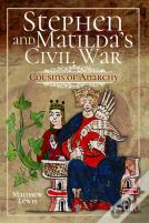 Stephen And Matilda'S Civil War