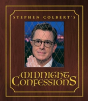 Stephen Colbert'S Midnight Confessions - Preview