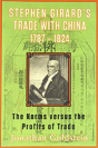 Stephen Girards Trade With China 1787- - Preview