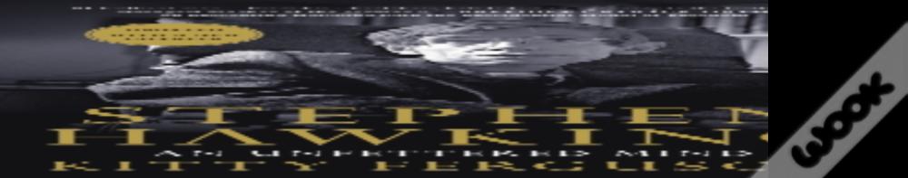 Stephen Hawking: An Unfettered Mind
