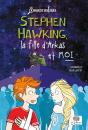 Stephen Hawking, La Fille D'Arkas Et Moi - Preview
