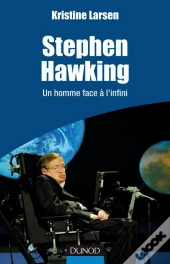 Stephen Hawking - Un Homme Face À L'Infini
