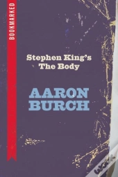 Stephen King'S The Body: Bookmarked