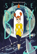 Stephen Mccranie'S Space Boy Volume 1