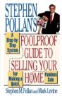 Stephen Pollan'S Foolproof Guide To Selling Your Home - Preview