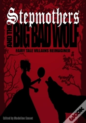 Capa do artigo Stepmothers And The Big Bad Wolf
