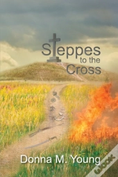 Steppes To The Cross