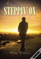 Steppin' On