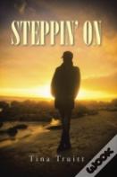 Steppin' On
