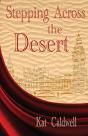 Stepping Across The Desert - Preview