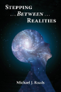 Stepping Between Realities - Preview