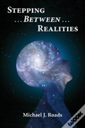 Stepping Between Realities