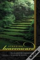 Stepping Heavenward