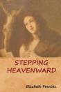 Stepping Heavenward - Preview