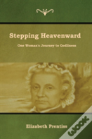 Stepping Heavenward