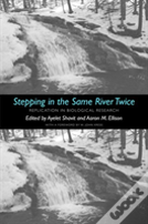 Stepping In The Same River Twice