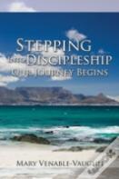 Stepping Into Discipleship - Our Journey Begins