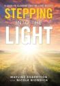 Stepping Into The Light - Preview