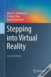 Stepping Into Virtual Reality