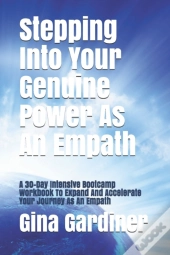 Stepping Into Your Genuine Power As An Empath