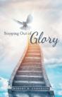 Stepping Out Of Glory - Preview