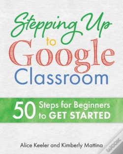 Capa do artigo Stepping Up To Google Classroom: 50 Step
