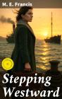 Stepping Westward - Preview